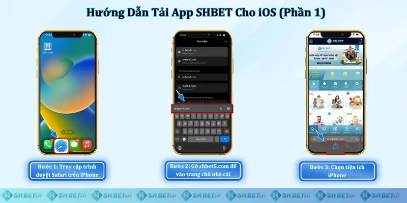 Hướng dẫn truy cập trang tải SHBET iOS
